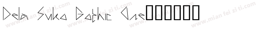 Dela Suko Gothic One字体转换